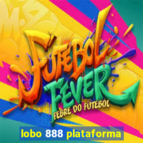 lobo 888 plataforma